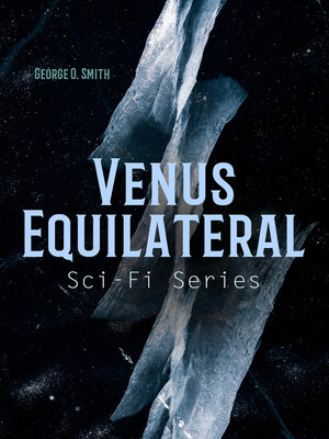 cover image of Venus Equilateral – Sci-Fi Series